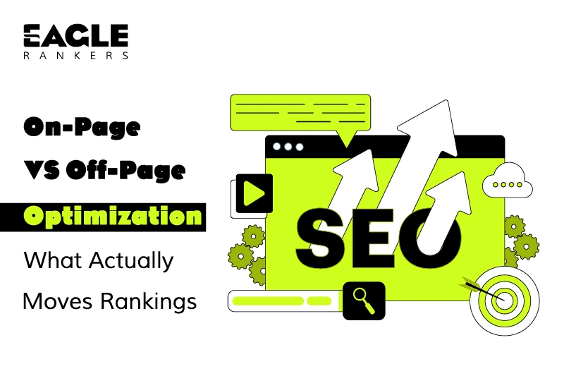 On-Page vs Off-Page Optimization What Actually Moves Rankings